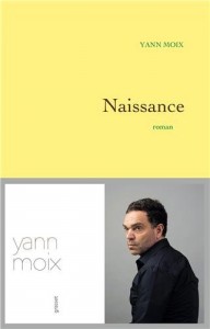 "Naissance" - Yann Moix